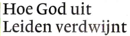 Hoe-God-uit-Leiden-verdwijnt-02