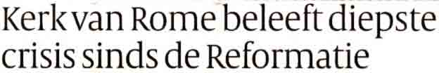 Kerk-Rome-diepste-crisis-sinds-reformatie-01