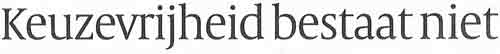 Keuzevrijheid-bestaat-niet-01
