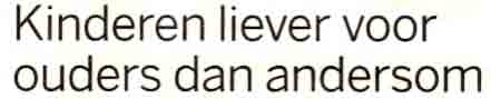 Kinderen-liever-voor-ouders-dan-andersom-01