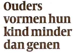 Ouders-vormen-hun-kind-minder-dan-genen