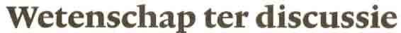 Wetenschap-ter-discussie-01